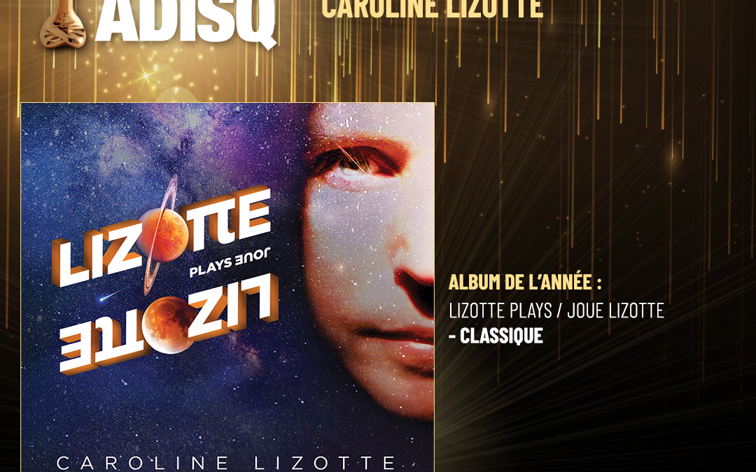 :: Caroline Lizotte nominée au Gala de l’ADISQ 2023 ::